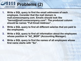 Problems (2) Write a SQL query to find the email addresses of each employee. Consider that the mail domain is  mail.somecompany.com . Emails should look like " [email_address] ". The produced column should be names "Full Email Address". Write a SQL query to find all different salaries that are paid to the employees. Write a SQL query to find all information about the employees whose position is "AC_MGR" (Accounting Manager). Write a SQL query to find the names of all employees whose first name starts with "Sa". 