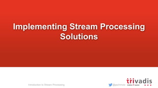 Introduction to Stream Processing | PDF