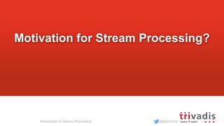 Introduction to Stream Processing | PDF