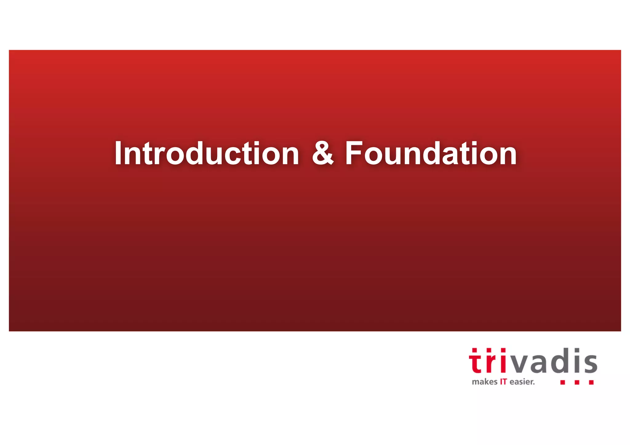 Introduction & Foundation
 