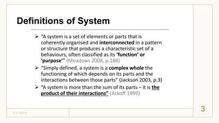 Definitions of System
3 / 3 / 2 0 2 4
3
 