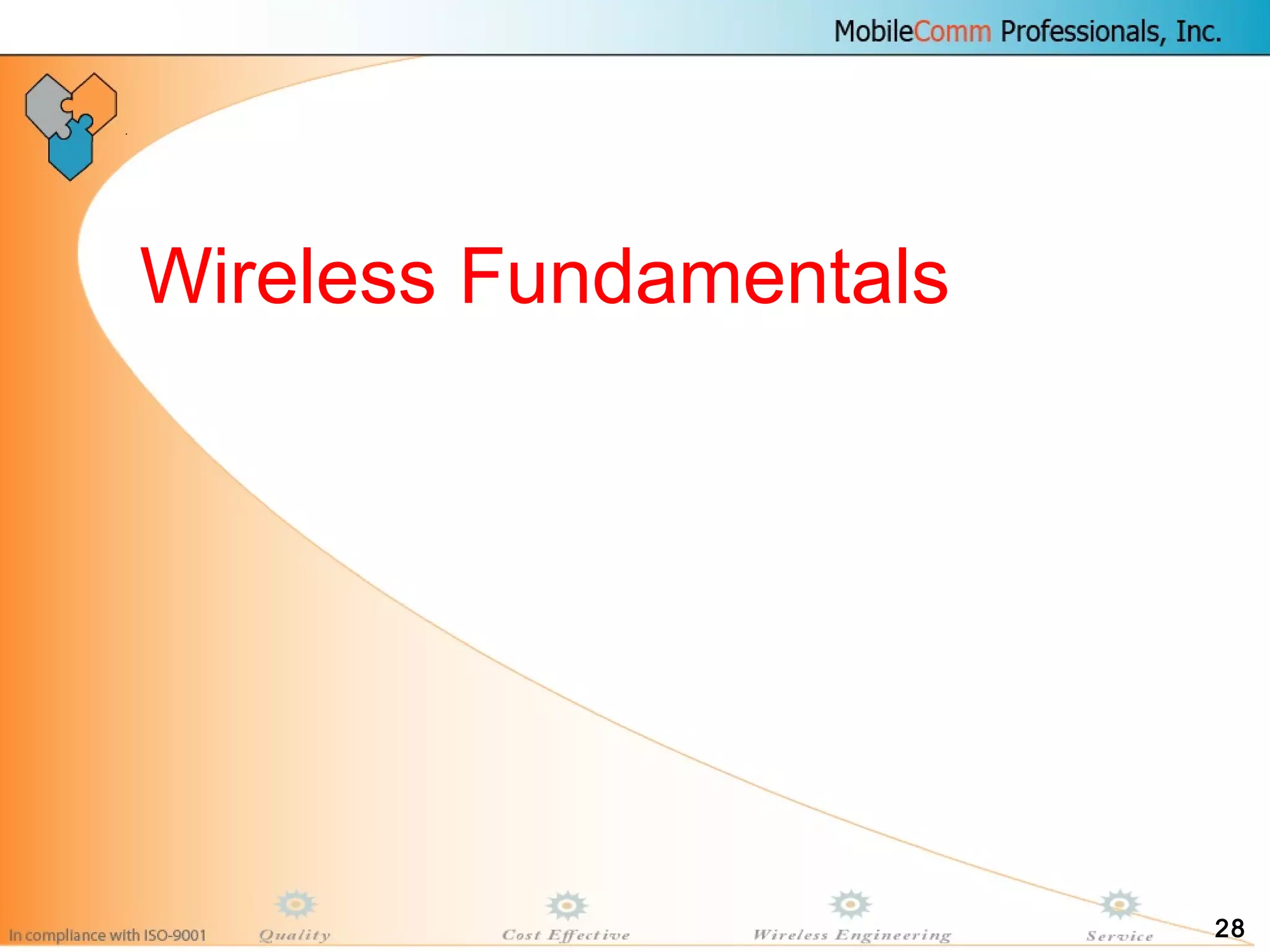 28
Wireless Fundamentals
 