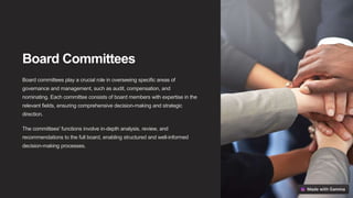 Board Committees
Board committees play a crucial role in overseeing specific areas of
governance and management, such as audit, compensation, and
nominating. Each committee consists of board members with expertise in the
relevant fields, ensuring comprehensive decision-making and strategic
direction.
The committees' functions involve in-depth analysis, review, and
recommendations to the full board, enabling structured and well-informed
decision-making processes.
 