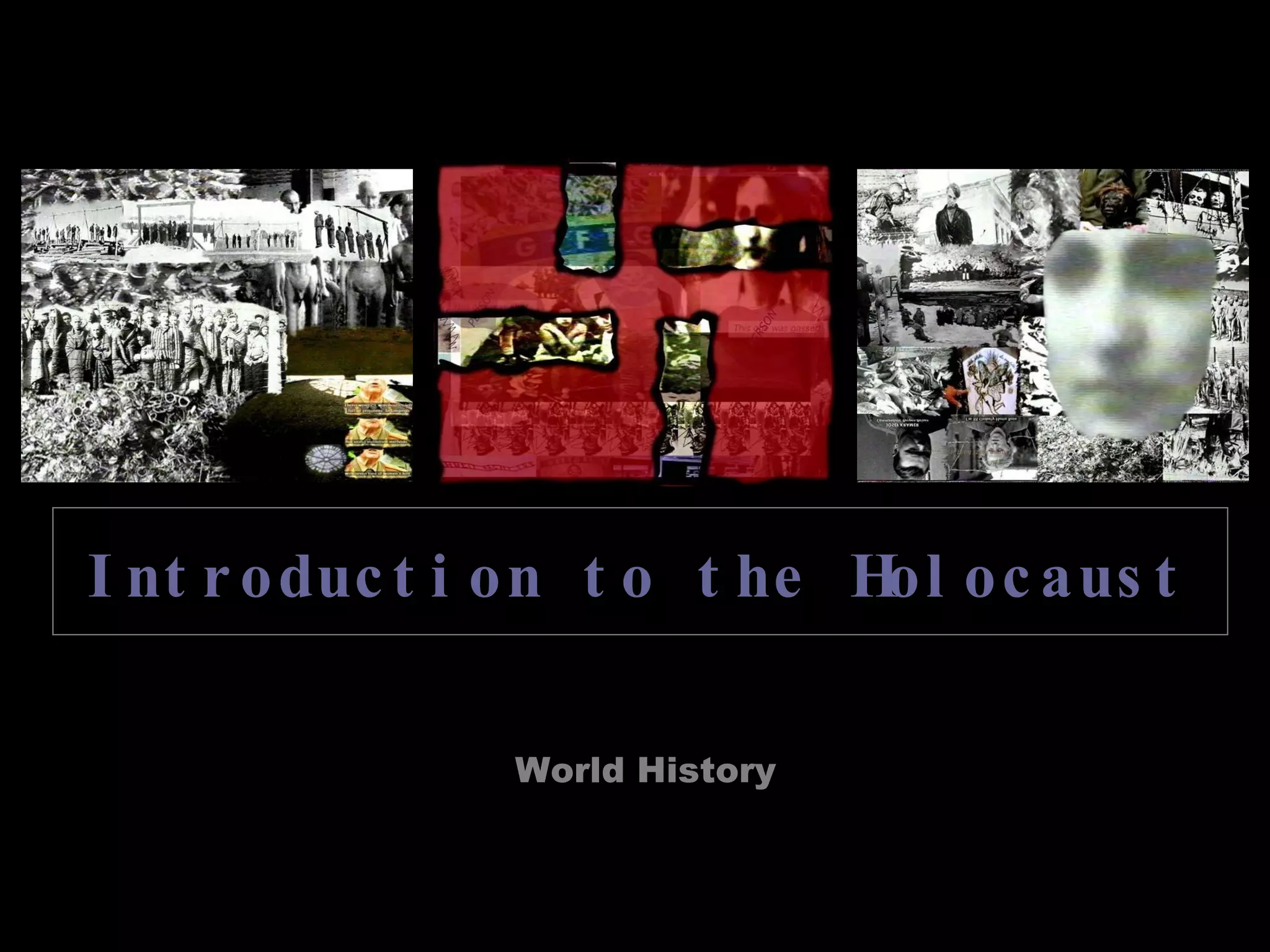 Introduction to the holocaust ppt