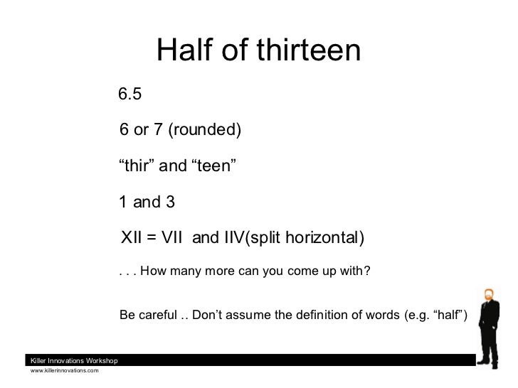Half Of Thirteen 6 5 6 half-of-thirteen-6-5-6