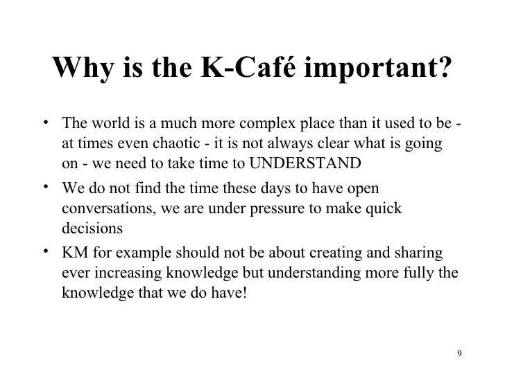Introduction to the Knowledge Cafe