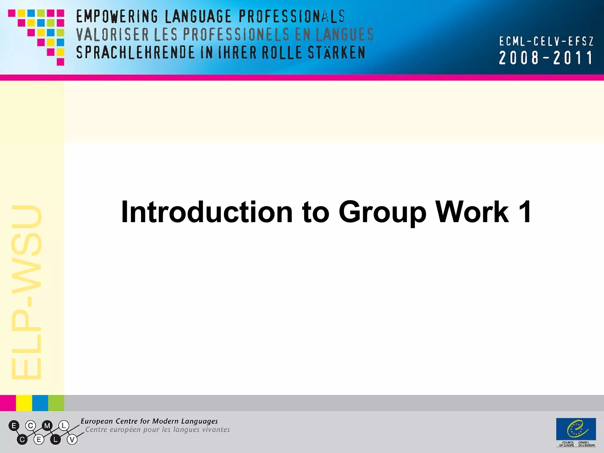 Introduction to Group Work 1 