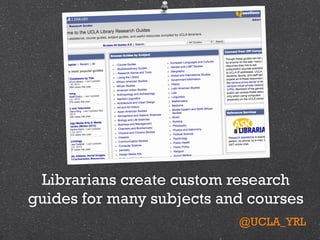 Introduction to UCLA Library (Graduate Student Orientation) | PDF