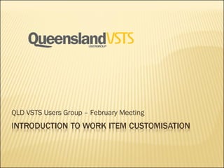 QLD VSTS Users Group – February Meeting 