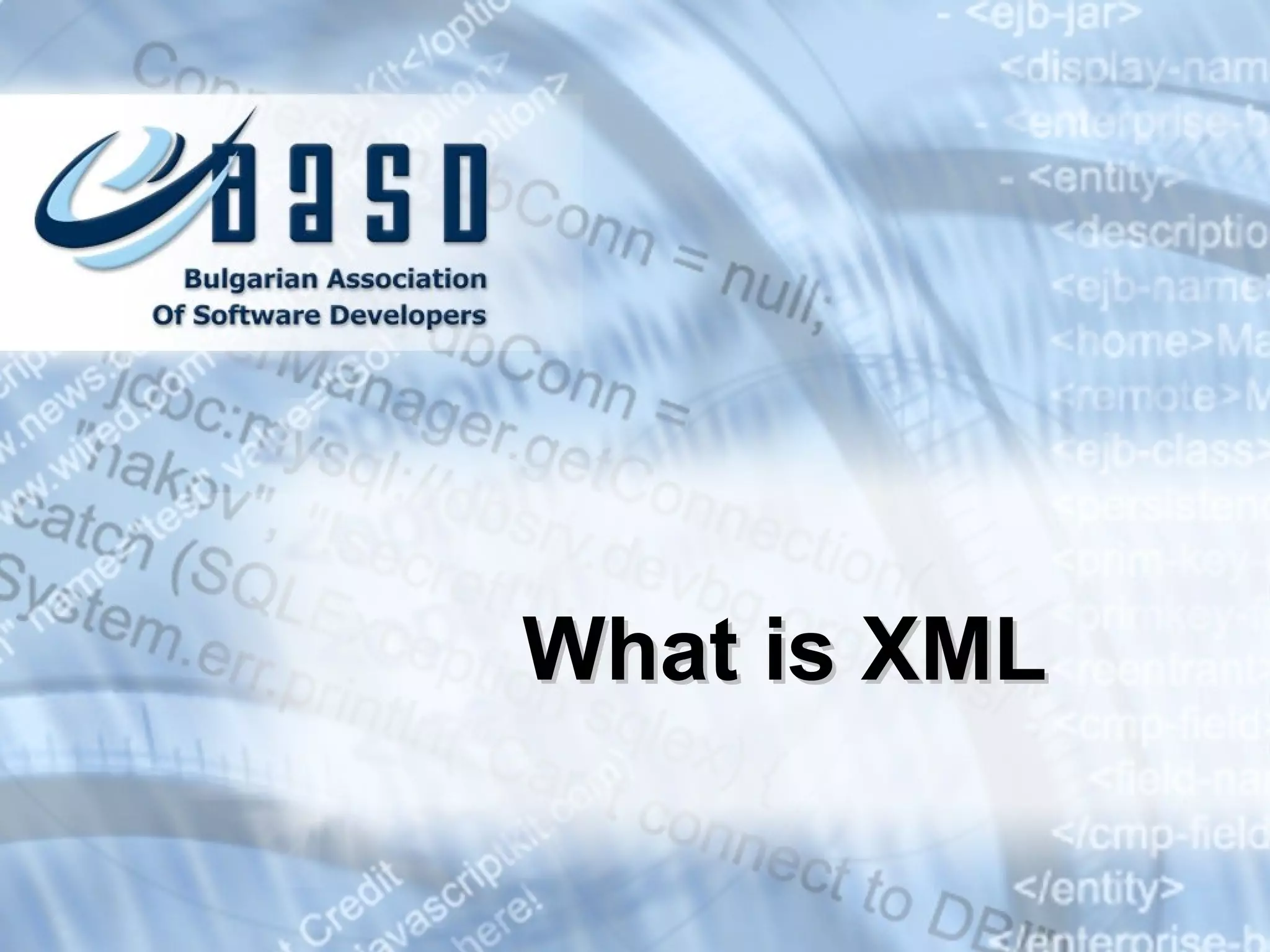 What is XML 
