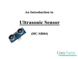 Introduction - working - interfacing ultrasonic hc-sr04 sensor
