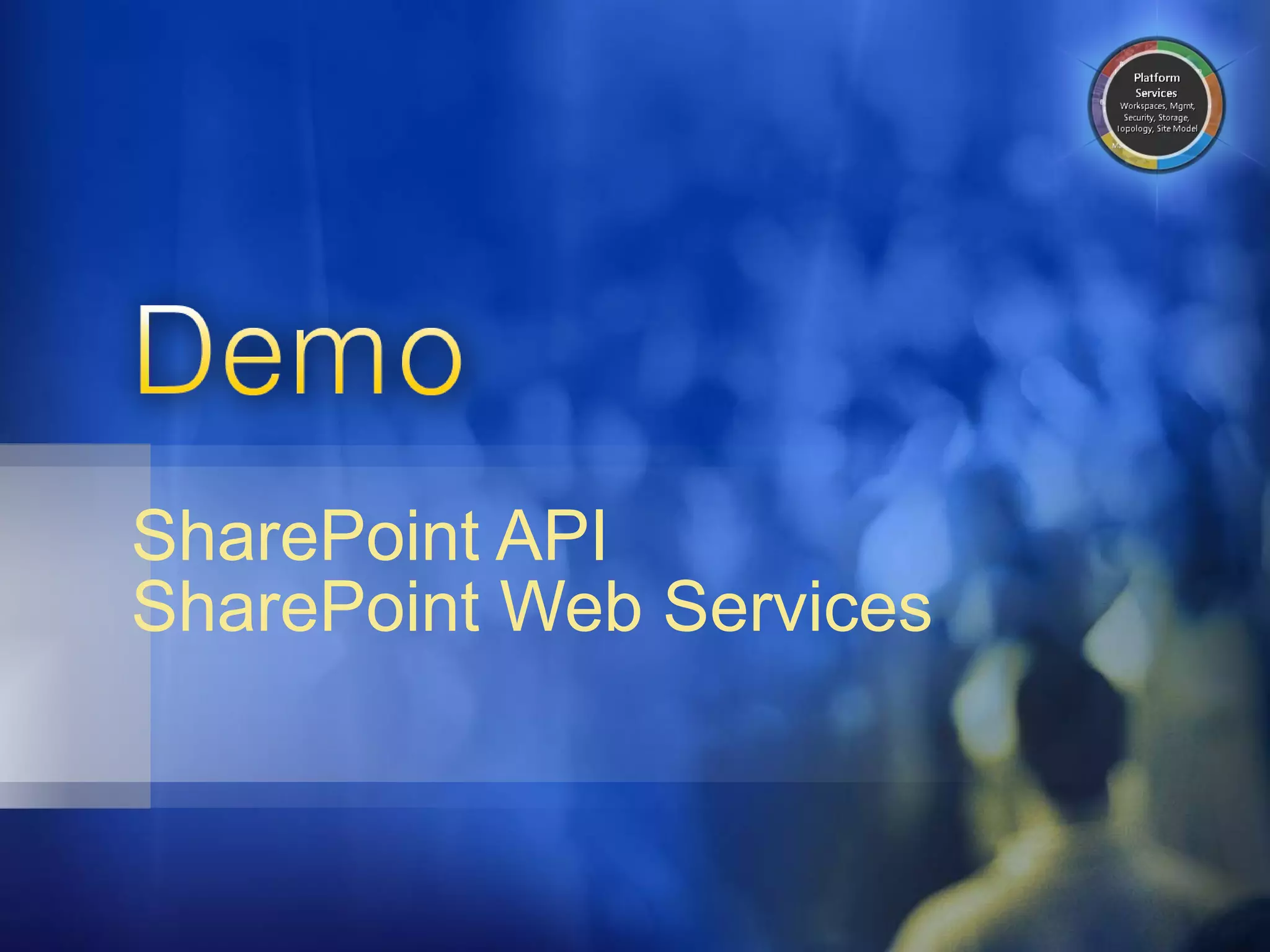 SharePoint API SharePoint Web Services 
