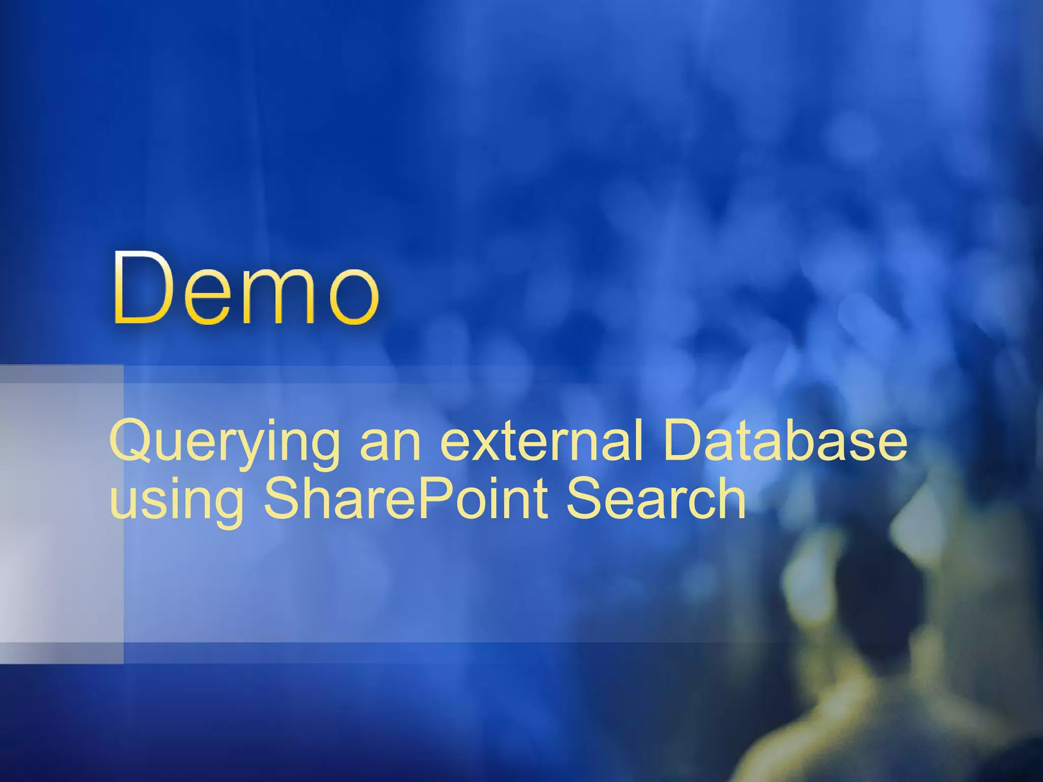Querying an external Database using SharePoint Search 