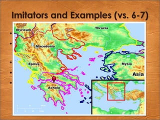 Imitators and Examples (vs. 6-7)“Followers” – lit. “imitators” – mimes1 Cor. 4:16 – KJV, followers, NKJV, imitate.Despite much affliction!They became examples!2 Corinthians 8:1-5