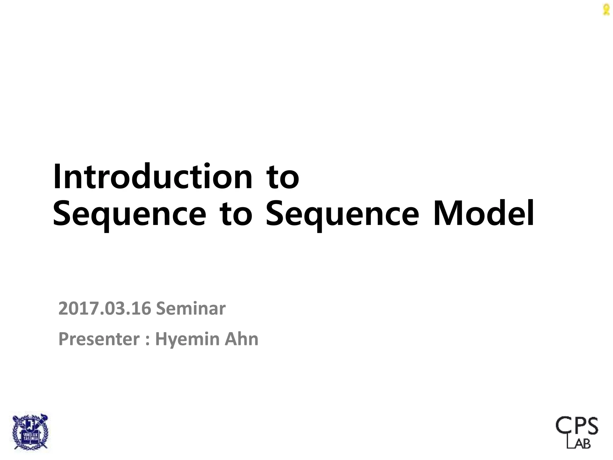 Introduction For seq2seq(sequence to sequence) and RNN | PPTX ...