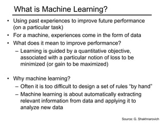 Why are you interested in machine learning and how does it relate to your research?