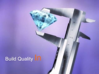 Build Quality   In 