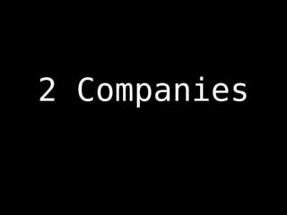 2 Companies 