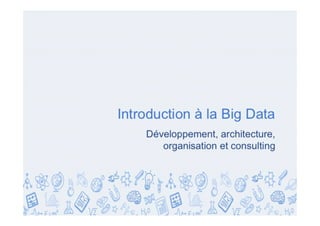 Introduction à la big data