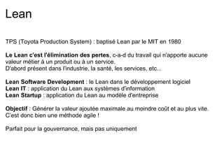 Itératif, incrémental, adaptatif Monalisa selon Jeff Patton On diminue considérablement le risque d’effet tunnel Dans chaque itération : mini cycle en V, XP, Kanban, ... 