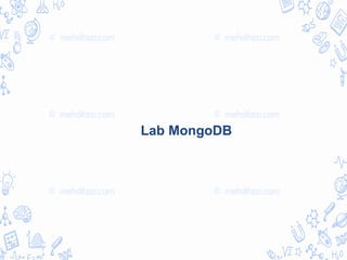Lab MongoDB
 