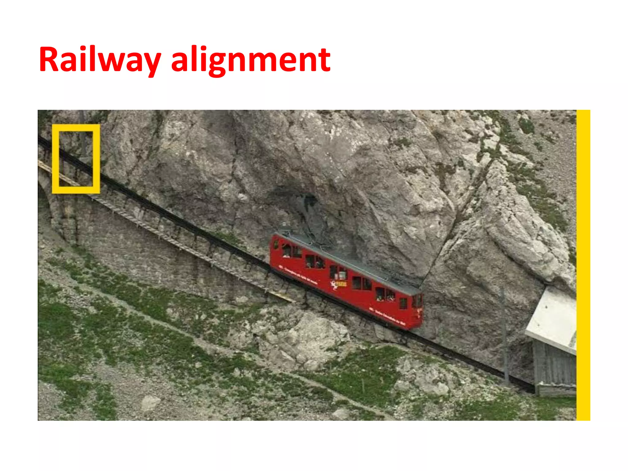 Railway alignment
 