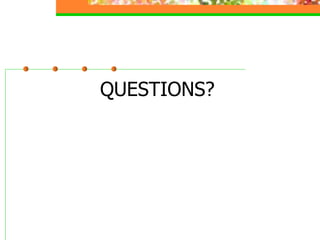 QUESTIONS?
 