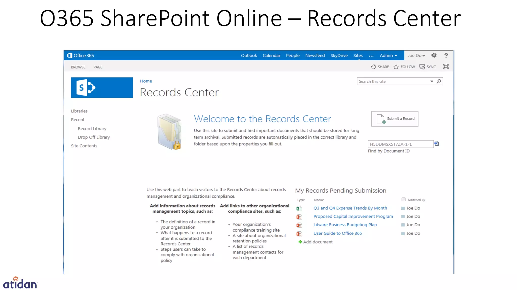 O365 SharePoint Online – Records Center
 