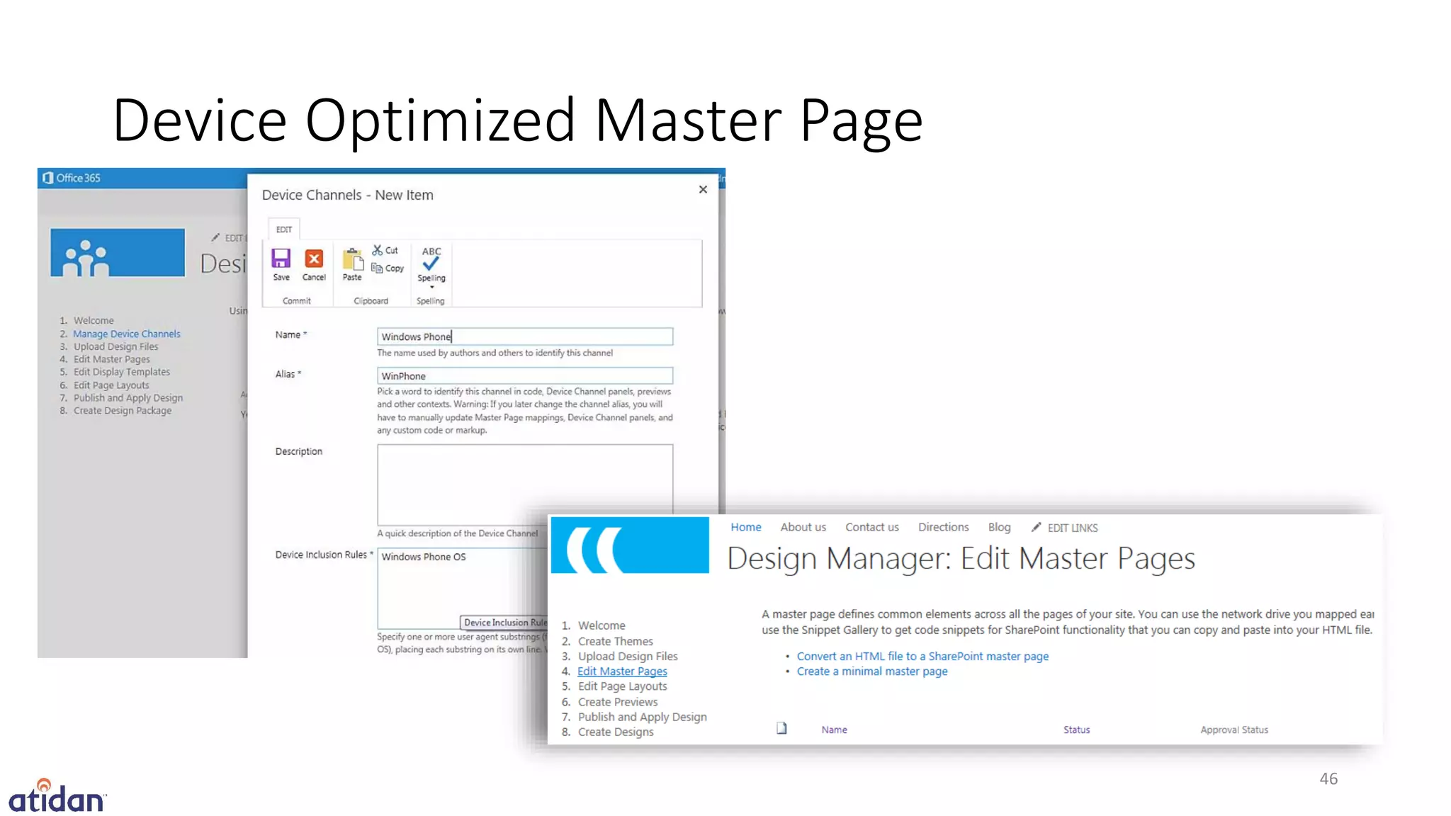 Device Optimized Master Page




                               46
 