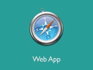 Web App
 