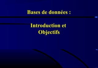 Introduction Base Introduction aux bases de données | PPT