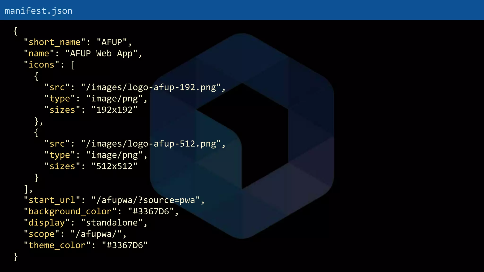 {
"short_name": "AFUP",
"name": "AFUP Web App",
"icons": [
{
"src": "/images/logo-afup-192.png",
"type": "image/png",
"sizes": "192x192"
},
{
"src": "/images/logo-afup-512.png",
"type": "image/png",
"sizes": "512x512"
}
],
"start_url": "/afupwa/?source=pwa",
"background_color": "#3367D6",
"display": "standalone",
"scope": "/afupwa/",
"theme_color": "#3367D6"
}
manifest.json
 