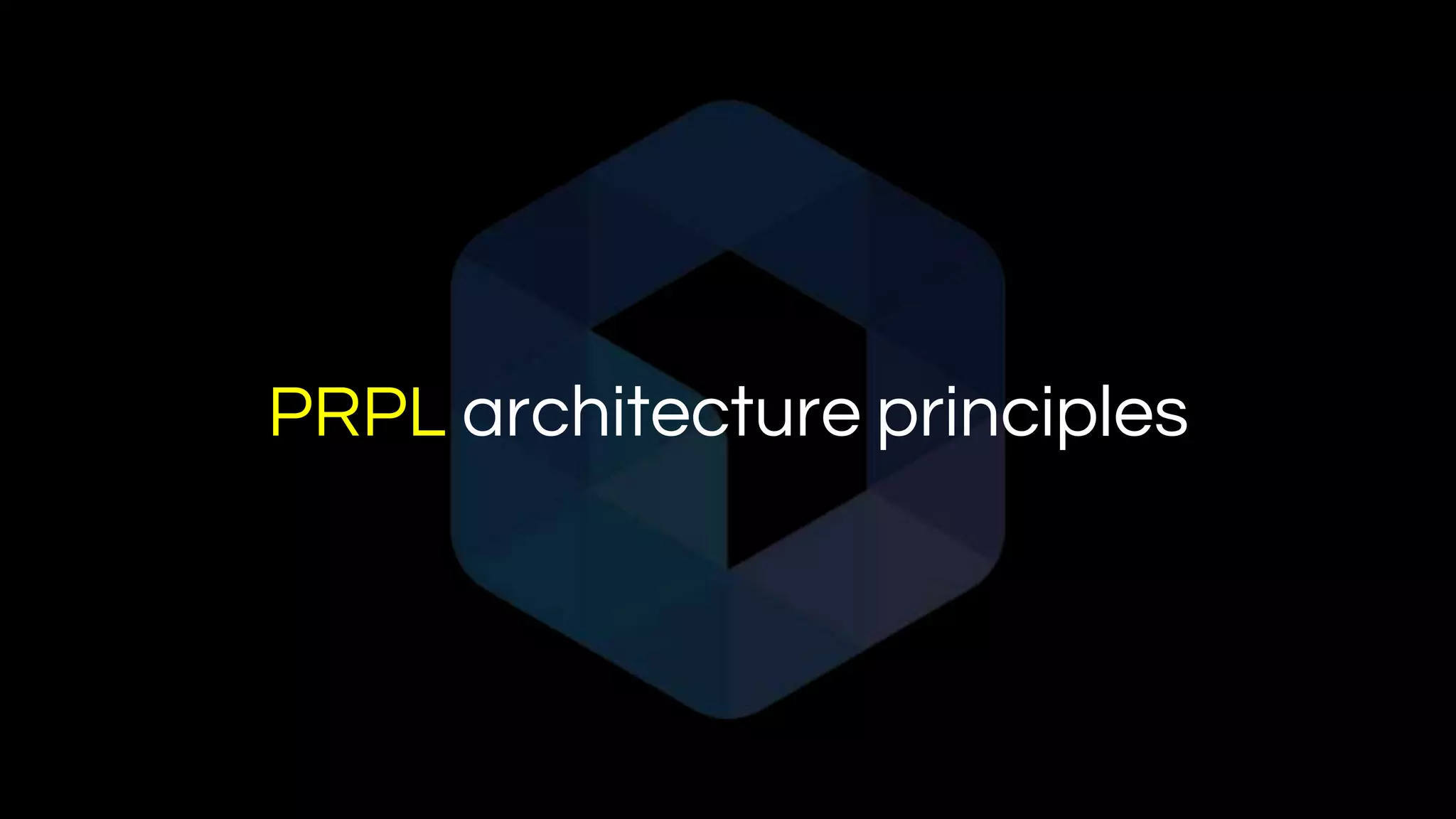 PRPL architecture principles
 