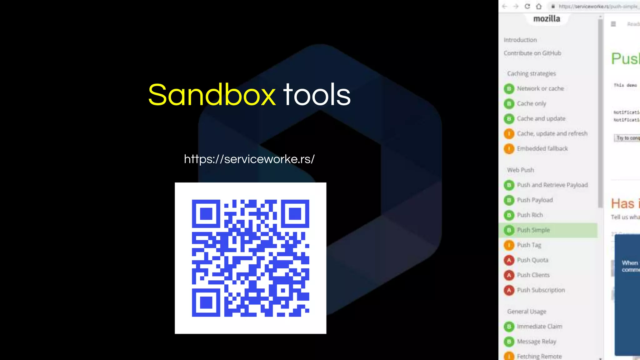Sandbox tools
https://serviceworke.rs/
 