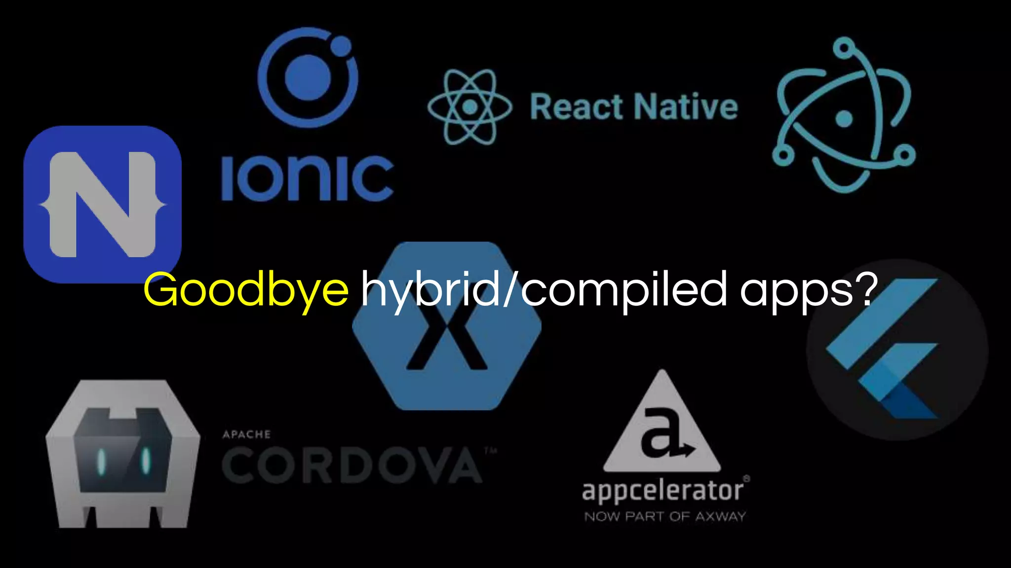 Goodbye hybrid/compiled apps?
 