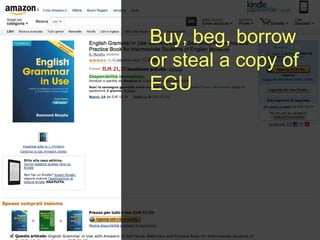 Buy, beg, borrow
or steal a copy of
EGU
 
