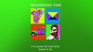 Introduction beaugrand vins