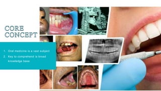 PITCH DECK 2
1. Oral medicine is a vast subject
2. Key to comprehend​ is broad
knowledge base
 