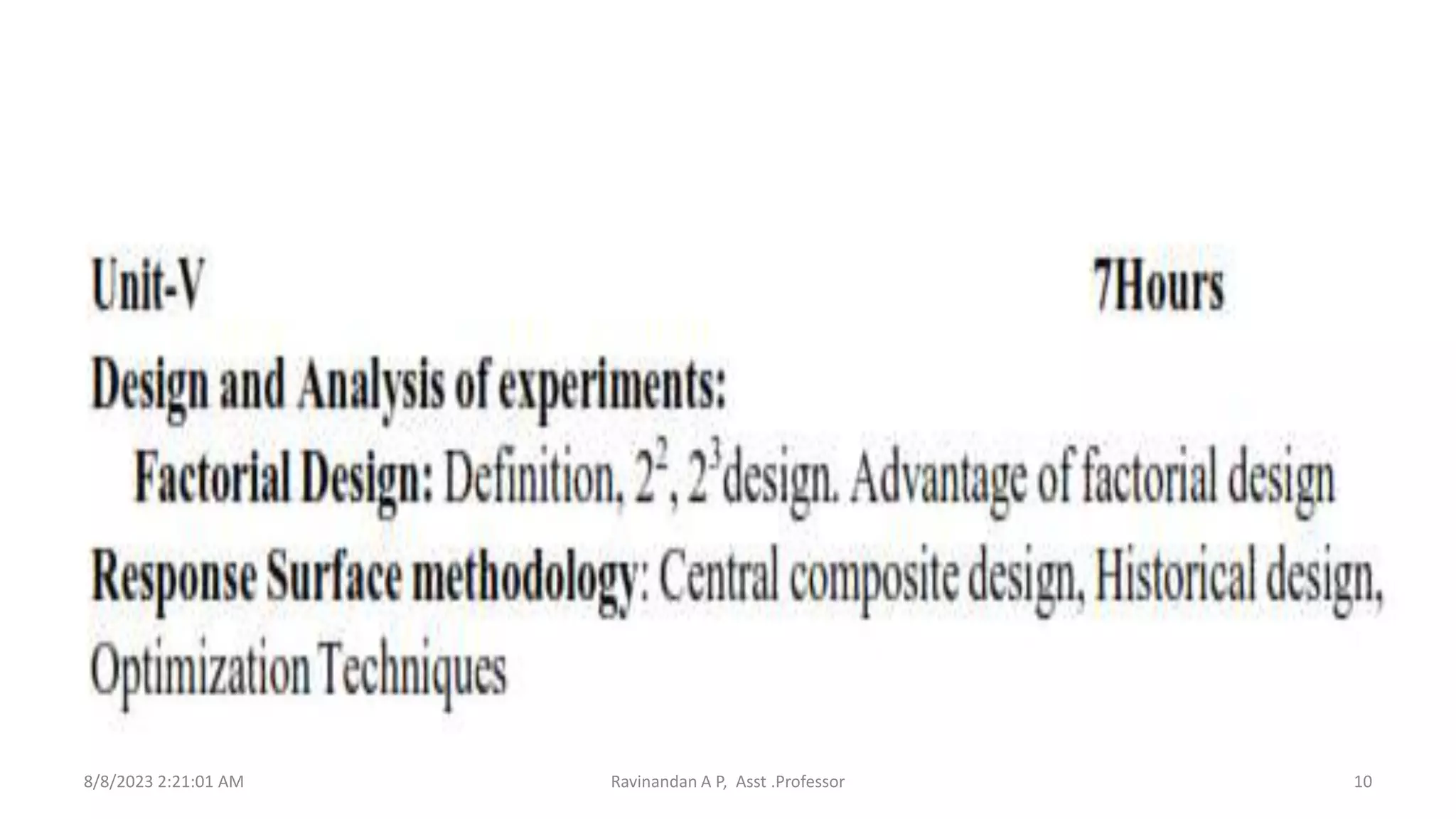 8/8/2023 2:21:01 AM Ravinandan A P, Asst .Professor 10
 