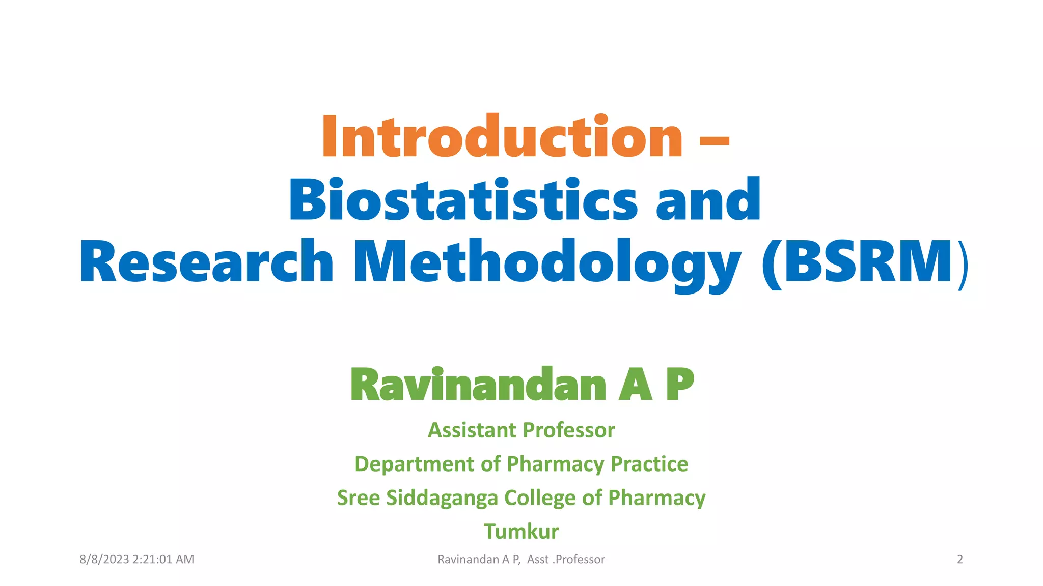 Introduction – Biostatistics and Research Methodology (BSRM)- 8th ...
