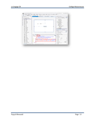 Le langage C# Collège Maisonneuve
Fayçal Abouzaid Page 13
 