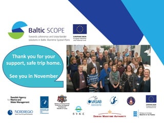Stakeholder conference - introduction and current progress of the project Baltic SCOPE *