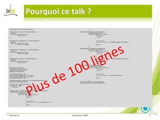 Pourquoi ce talk ?
CellTable<User> table = new CellTable<User>();                                                                }
                                                                                                            });
TextColumn<User> idColumn = new TextColumn<User>() {                                         columnSortHandler.setComparator(firstNameColumn,
  @Override                                                                                                 new Comparator<Tester.User>() {
  public String getValue(User user) {                                                                         public int compare(User o1, User o2) {
               return user.id;                                                                                             if (o1 == o2) {
  }                                                                                                                          return 0;
};                                                                                                                         }

TextColumn<User> firstNameColumn = new TextColumn<User>() {                                                                if (o1 != null) {
  @Override                                                                                                                  return (o2 != null) ? o1.firstName.compareTo(o2.firstName) : 1;
  public String getValue(User user) {                                                                                      }
               return user.firstName;                                                                                      return -1;
  }                                                                                                           }
};                                                                                                          });
                                                                                             columnSortHandler.setComparator(lasteNameColumn,
TextColumn<User> lastNameColumn = new TextColumn<User>() {                                                  new Comparator<Tester.User>() {
  @Override                                                                                                   public int compare(User o1, User o2) {
  public String getValue(User user) {                                                                                      if (o1 == o2) {
               return user.lastName;                                                                                         return 0;
  }                                                                                                                        }
};
                                                                                                                           if (o1 != null) {
TextColumn<User> ageColumn = new TextColumn<User>() {                                                                        return (o2 != null) ? o1.lasteName.compareTo(o2.lasteName) : 1;
  @Override                                                                                                                }
  public String getValue(User user) {                                                                                      return -1;
               return user.age;                                                                               }
  }                                                                                                         });
};                                                                                           columnSortHandler.setComparator(ageColumn,
                                                                                                            new Comparator<Tester.User>() {
idColumn.setSortable(true);                                                                                   public int compare(User o1, User o2) {
firstNameColumn.setSortable(true);                                                                                         if (o1 == o2) {
lastNameColumn.setSortable(true);                                                                                            return 0;
ageColumn.setSortable(true);                                                                                               }

table.addColumn(idColumn, "ID");                                                                                           if (o1 != null) {
table.addColumn(firstNameColumn, "First name");                                                                              return (o2 != null) ? o1.age.compareTo(o2.age) : 1;
table.addColumn(lastNameColumn, "Lats name");                                                                              }
table.addColumn(ageColumn, "Age");                                                                                         return -1;
                                                                                                              }
ListDataProvider<User> dataProvider = new ListDataProvider<User>();                                         });
dataProvider.addDataDisplay(table);                                                          table.addColumnSortHandler(columnSortHandler);
                                                                                             table.getColumnSortList().push(firstNameColumn);
List<User> list = dataProvider.getList();
for (User user : USERS) {
  list.add(user);
}

ListHandler<User> columnSortHandler = new ListHandler<Tester.User>(list);
columnSortHandler.setComparator(idColumn,
               new Comparator<Tester.User>() {
                 public int compare(User o1, User o2) {
                              if (o1 == o2) {
                                return 0;
                              }

                              if (o1 != null) {
                                return (o2 != null) ? o1.id.compareTo(o2.id) : 1;
                              }
                              return -1;




2013-02-13                                                                          Introduction à DART                                                                                        3
 