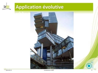 Application évolutive




2013-02-13               Introduction à DART   9
 