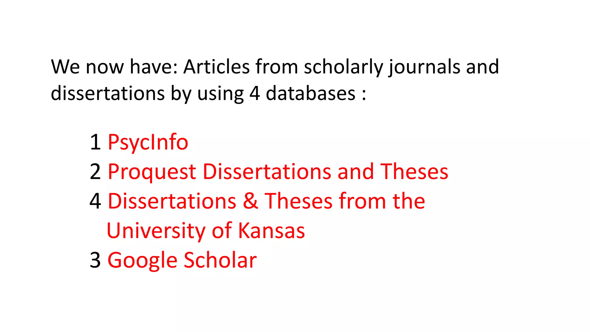 Another Database:
Google Scholar?
 