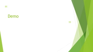 “
”
Demo
 