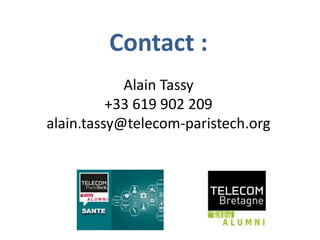 Contact :
Alain Tassy
+33 619 902 209
alain.tassy@telecom-paristech.org
 