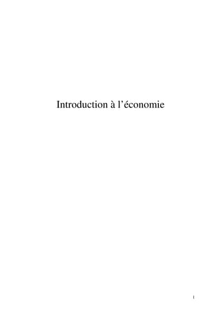 1 
Introduction à l’économie 
 