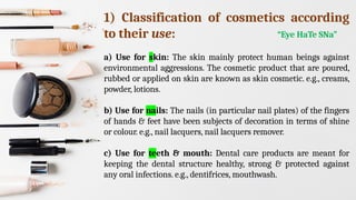 Cosmetics Classification Introduction to Cosmetics & Excipients used in Cosmetics.pptx