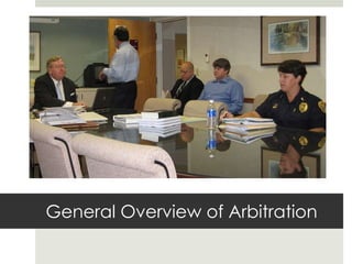 General Overview of Arbitration 